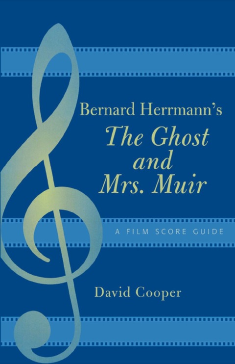 Bernard Herrmann's The Ghost and Mrs. Muir 