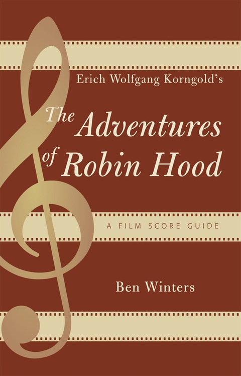 Cover image for book Erich Wolfgang Korngold's The Adventures of Robin Hood
