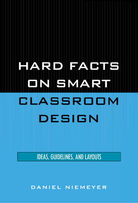 Cover image for book Hard Facts on Smart Classroom Design