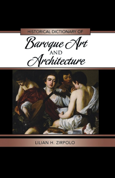 Cover image for book Historical Dictionary of Baroque Art and Architecture