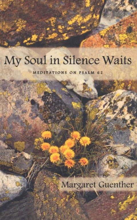 My Soul in Silence Waits 