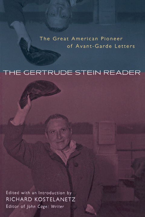 The Gertrude Stein Reader 