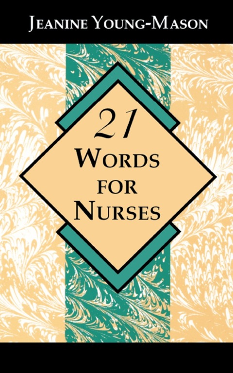 Cover image for book 21 Words for Nurses