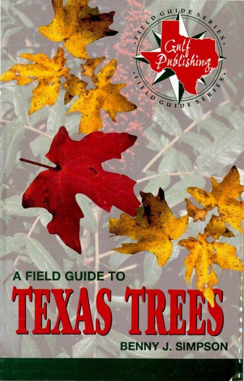 Cover image for book A Field Guide to Texas Trees