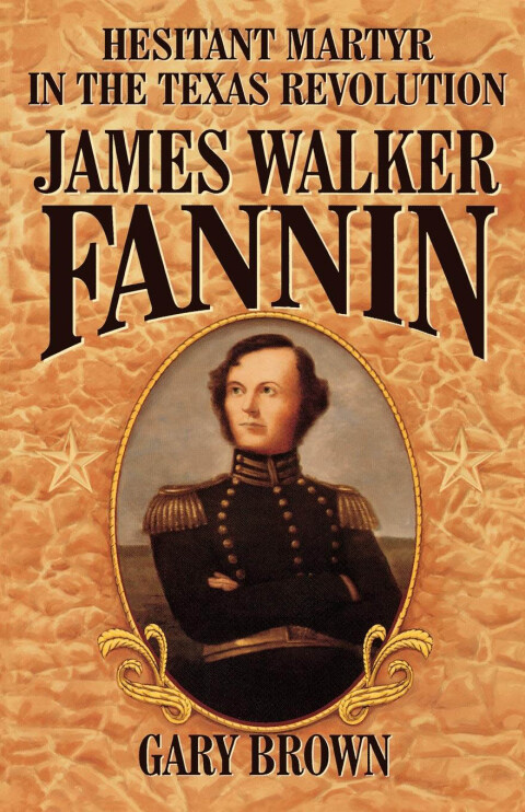 Cover image for book Hesitant Martyr of the Texas Revolution