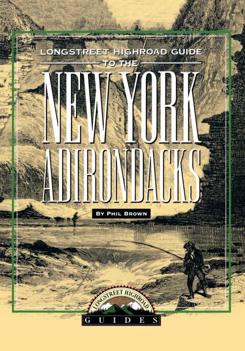 Cover image for book Longstreet Highroad Guide to the New York Adirondacks