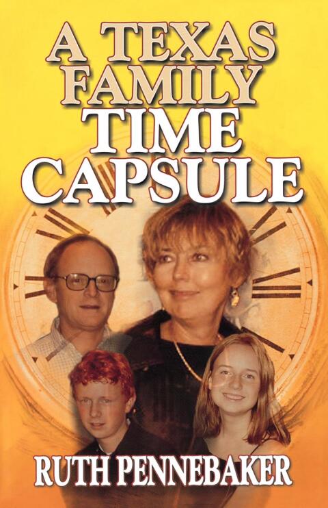Cover image for book Texas Family Time Capsule