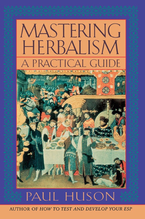Cover image for book Mastering Herbalism