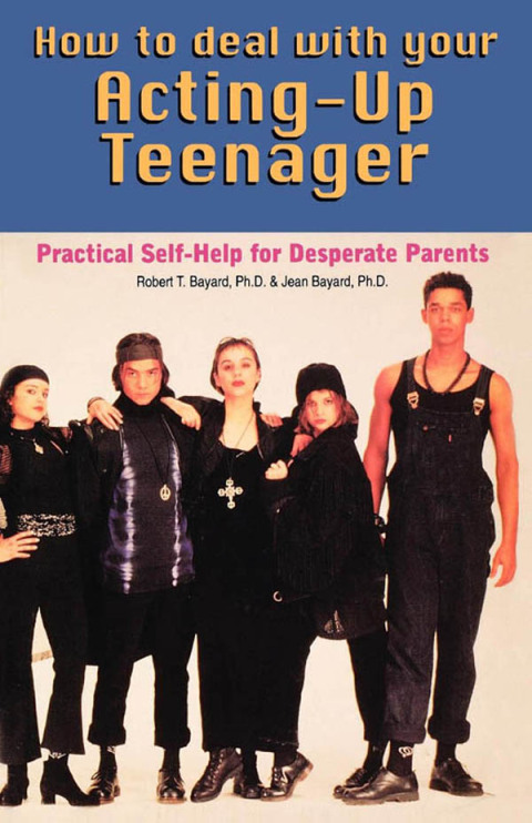 Cover image for book How to Deal With Your Acting-Up Teenager