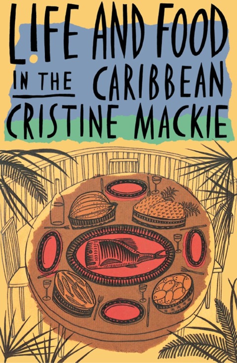 Life and Food in the Caribbean 