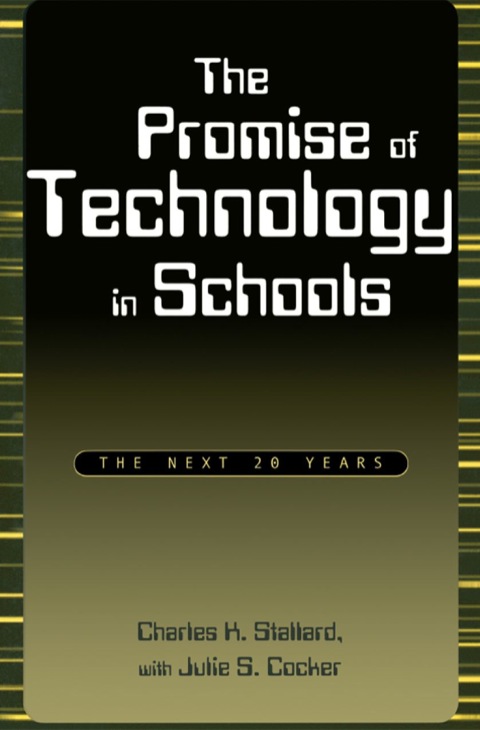 Promise of Technology in Schools 