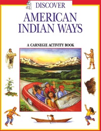 صورة الغلاف: Discover American Indian Ways 9781570981999