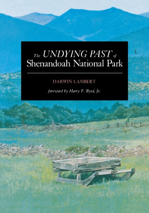 The Undying Past of Shenandoah National Park 