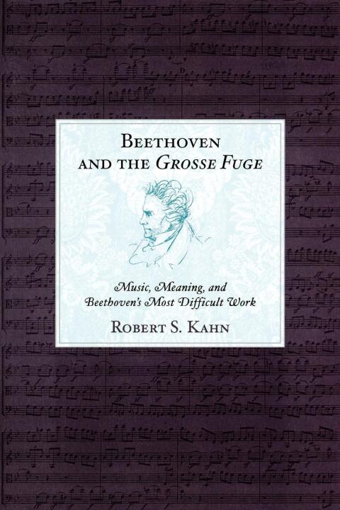 Beethoven and the Grosse Fuge 