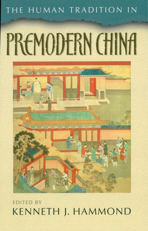 Human Tradition in Premodern China 