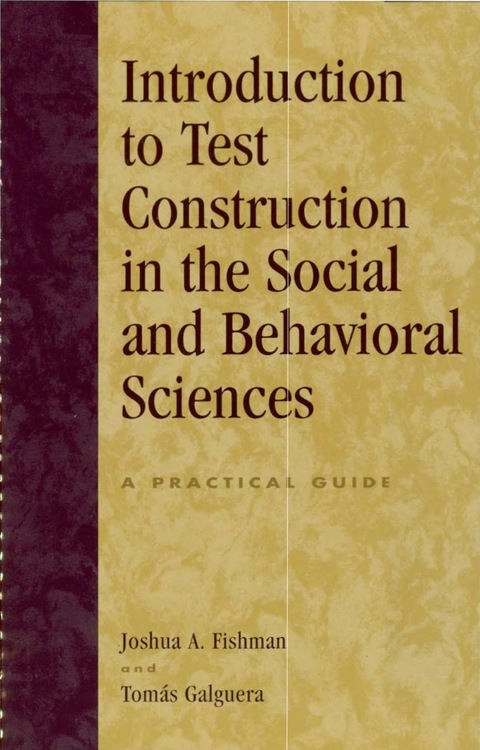 Introduction to Test Construction in the Social and Behavioral Sciences 
