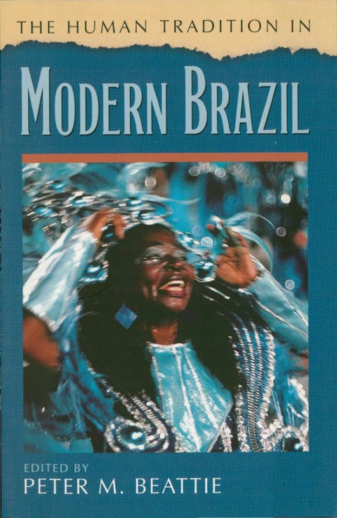 Cover image for book The Human Tradition in Modern Brazil