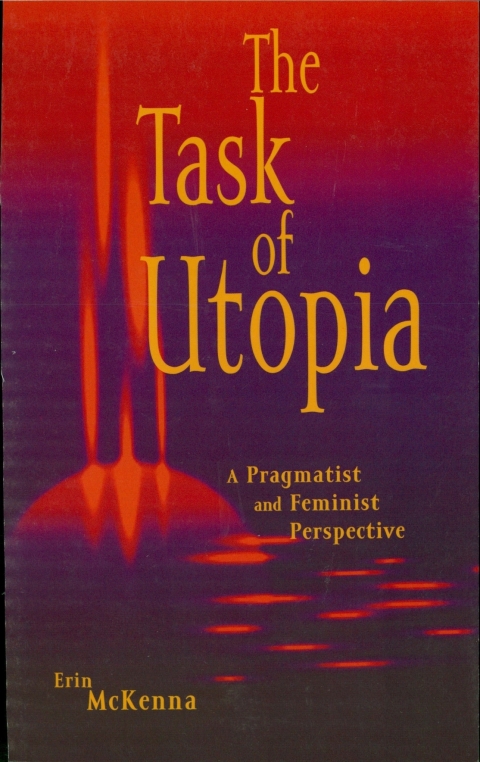 Cover image for book The Task of Utopia