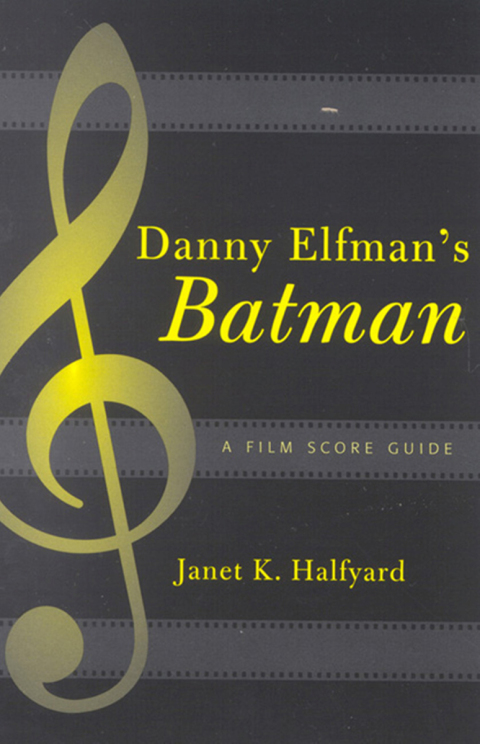 Cover image for book Danny Elfman's Batman
