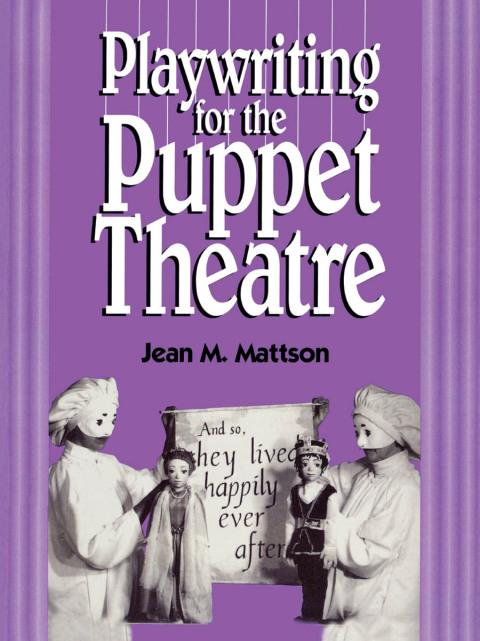 Cover image for book Playwriting for Puppet Theatre