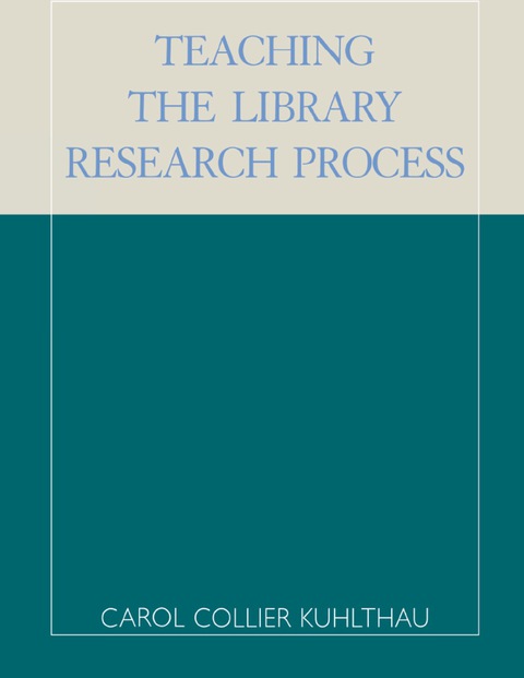 Cover image for book Teaching the Library Research Process