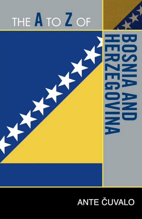 Cover image for book The A to Z of Bosnia and Herzegovina