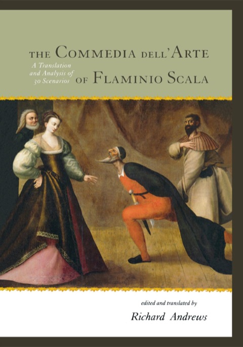 The Commedia dell'Arte of Flaminio Scala 