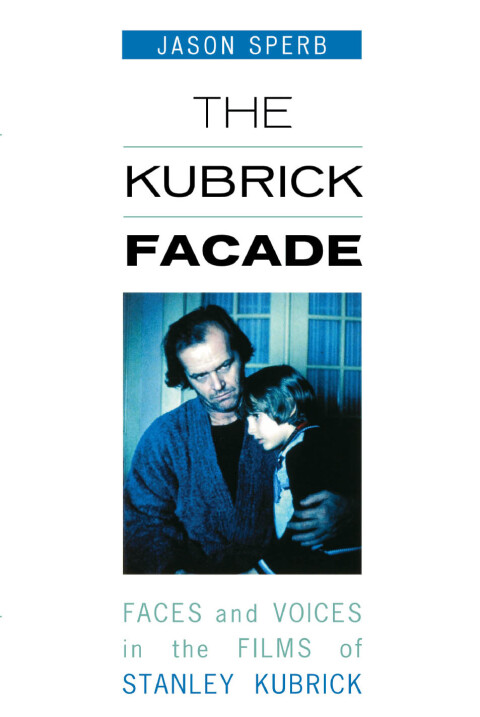 Cover image for book The Kubrick Facade