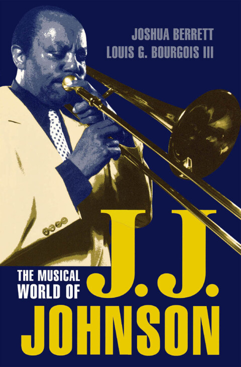 Cover image for book The Musical World of J.J. Johnson