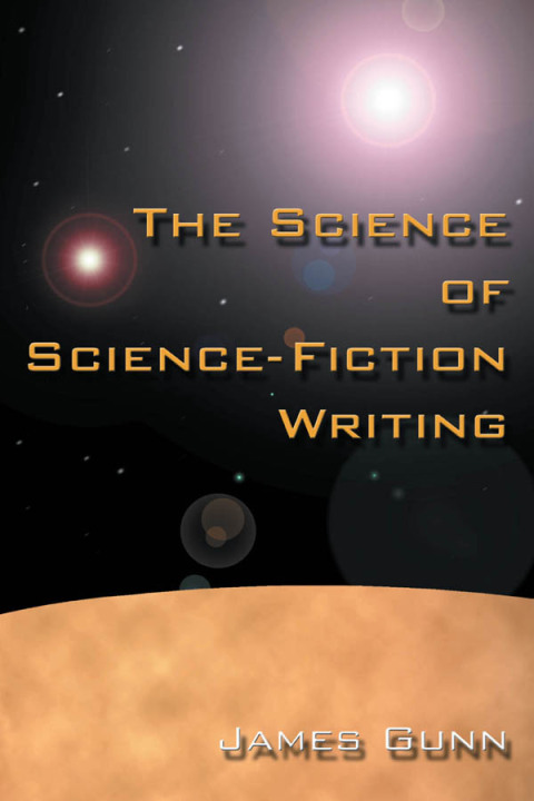 Cover image for book The Science of Science Fiction Writing