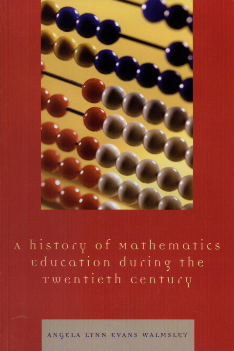 History of Mathematics Education during the Twentieth Century 