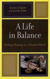 Cover image: A Life in Balance 9780761835462
