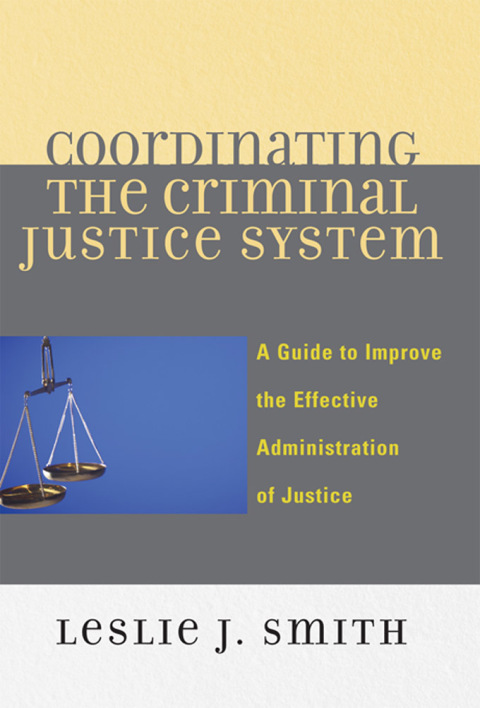 Cover image for book Coordinating the Criminal Justice System