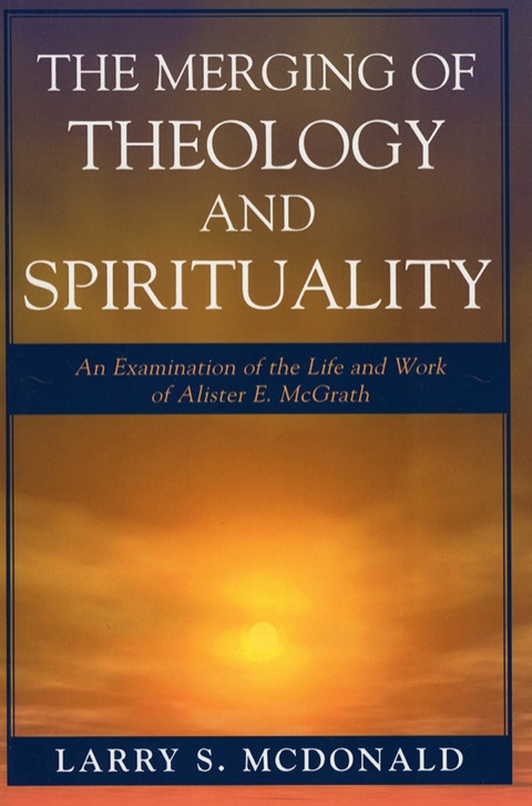 Merging of Theology and Spirituality 