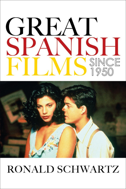 Cover image for book Great Spanish Films Since 1950