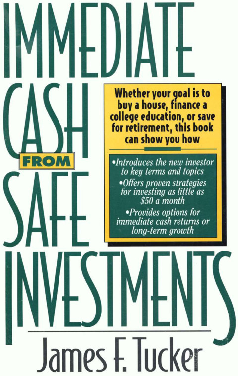 Cover image for book Immediate Cash from Safe Investments