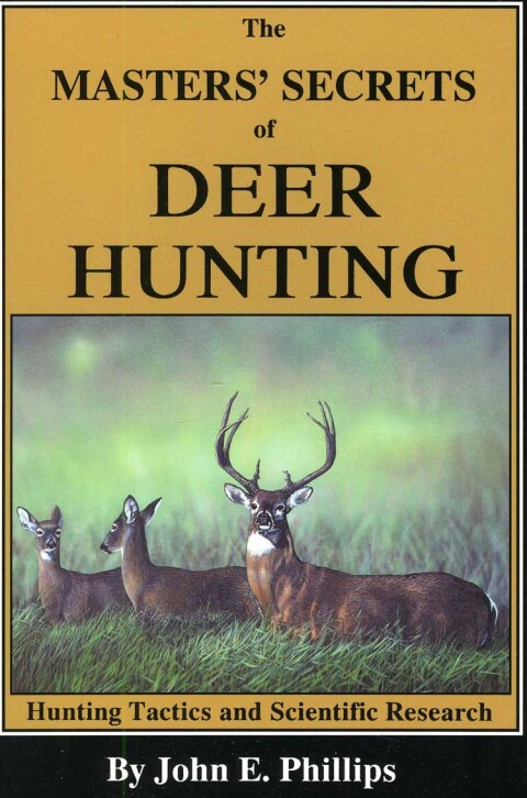 The Masters' Secrets of Deer Hunting 
