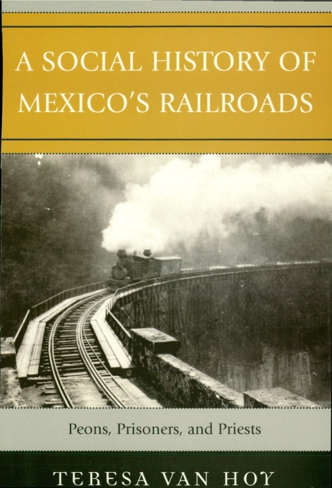 Cover image for book A Social History of Mexico's Railroads