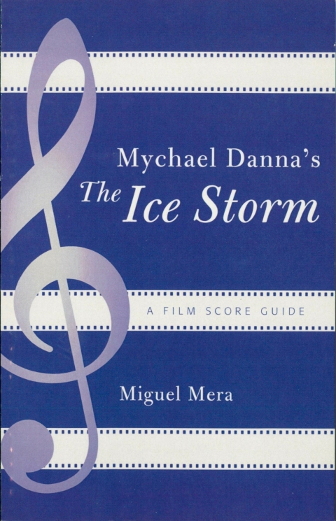 Cover image for book Mychael Danna's The Ice Storm