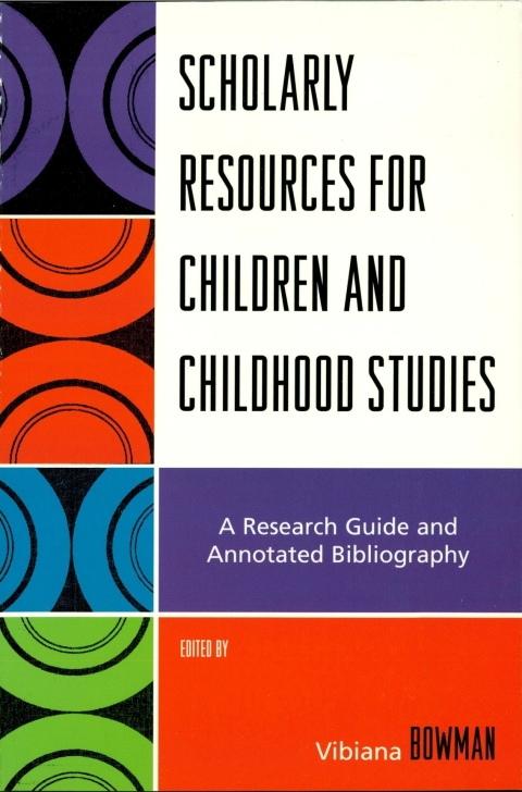 Cover image for book Scholarly Resources for Children and Childhood Studies