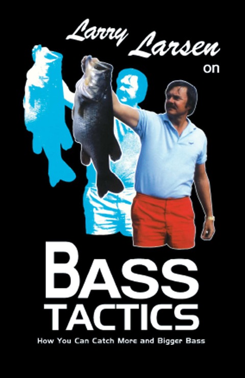 Cover image for book Larry Larsen on Bass Tactics