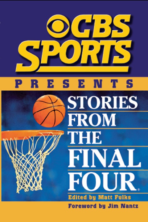CBS Sports Presents Stories From the Final Four 