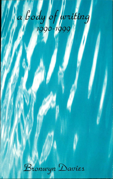 Cover image for book A Body of Writing, 1990-1999