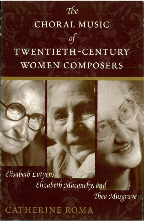 Cover image for book The Choral Music of Twentieth-Century Women Composers