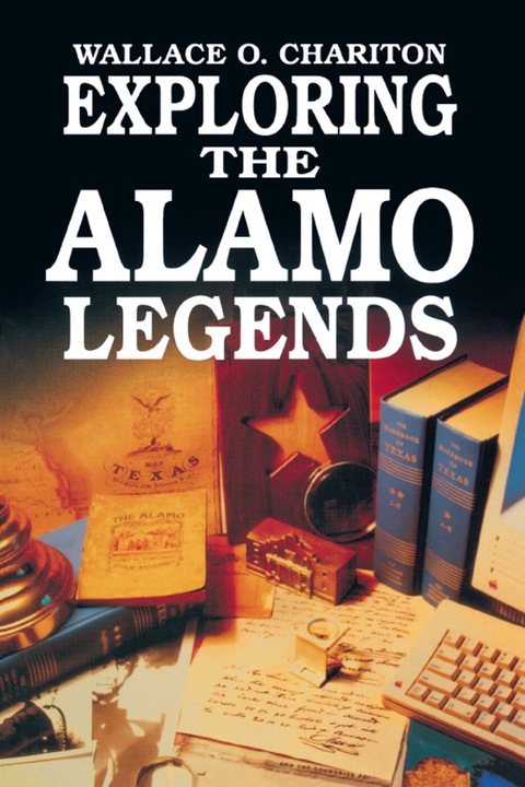 Cover image for book Exploring Alamo Legends