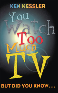 Cover image: You Watch Too Much TV 9781589792456