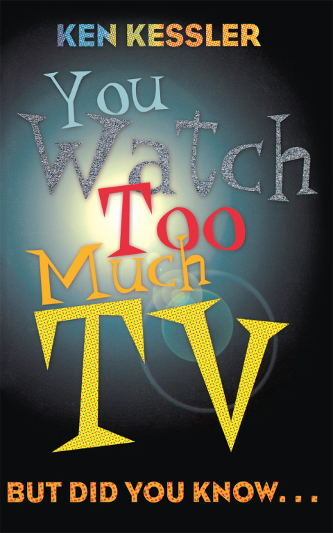 Cover image for book You Watch Too Much TV
