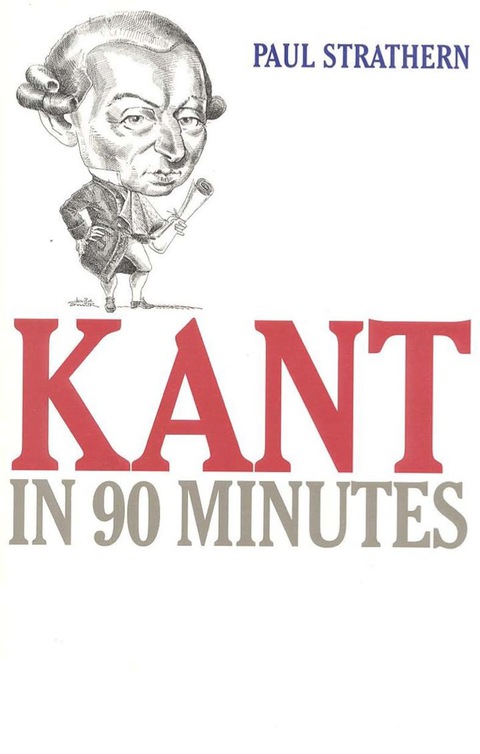 Cover image for book Kant in 90 Minutes