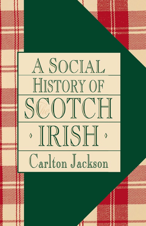 Cover image for book A Social History of the Scotch-Irish
