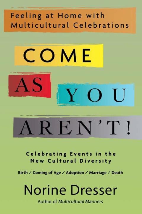 Cover image for book Come As You Aren't!
